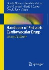 Handbook of Pediatric Cardiovascular Drugs, 2/e