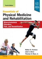 Essentials of Physical Medicine and Rehabilitation, 4/e