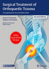 Surgical Treatment of Orthopaedic Trauma : A Comprehensive Text and Video Guide , 2/e