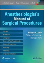 Anesthesiologist's Manual of Surgical Procedures, 5/e