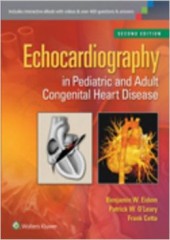 Echocardiography in Pediatric and Adult Congenital Heart Disease, 2/e