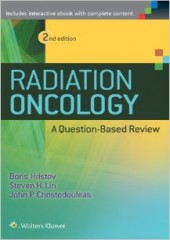 Radiation Oncology - A Question Based Review, 2/e
