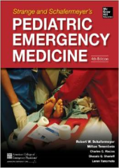 Strange and Schafermeyer's Pediatric Emergency Medicine, 4/e