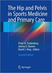 The Hip and Pelvis in Sports Medicine and Primary Care , 2/e