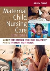 Study Guide for Maternal Child Nursing Care, 6/e