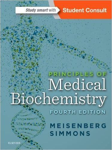 Principles of Medical Biochemistry , 4/e