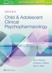 Green's Child and Adolescent Clinical Psychopharmacology, 6/e
