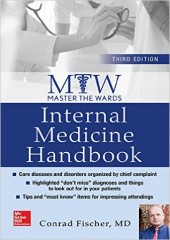 Master the Wards: Internal Medicine Handbook , 3/e