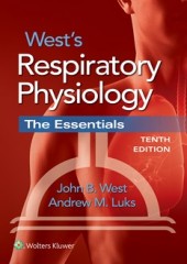 West's Respiratory Physiology :The Essentials, 10/e