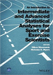 Introduction to Intermediate and Advanced Statistical Analyses for Sport and Exercise Scientists